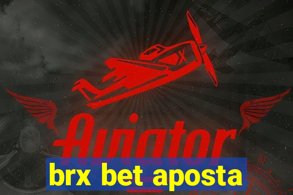 brx bet aposta
